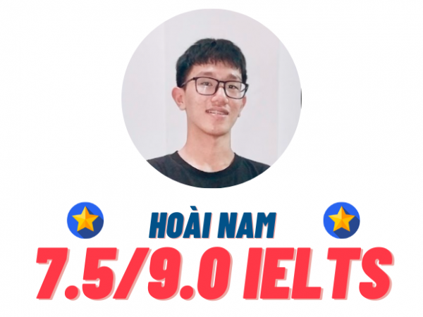 Nguyễn Thái Hoài Nam – 7.5 IELTS