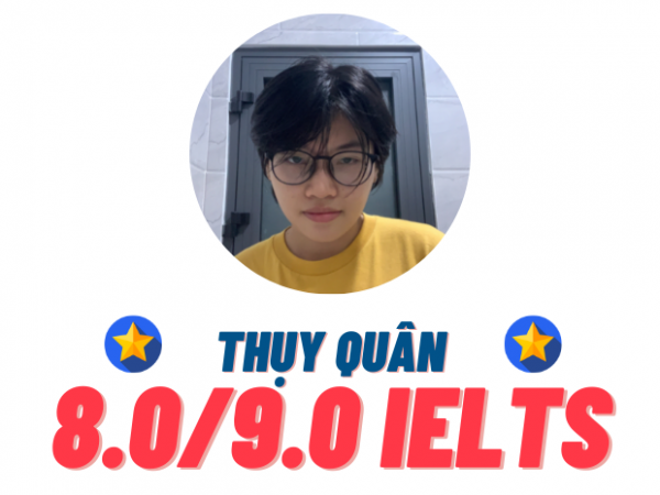 Lê Hoàng Thụy Quân – 8.0 IELTS