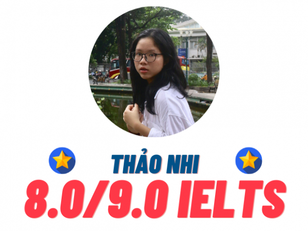 Phan Thảo Nhi – 8.0 IELTS