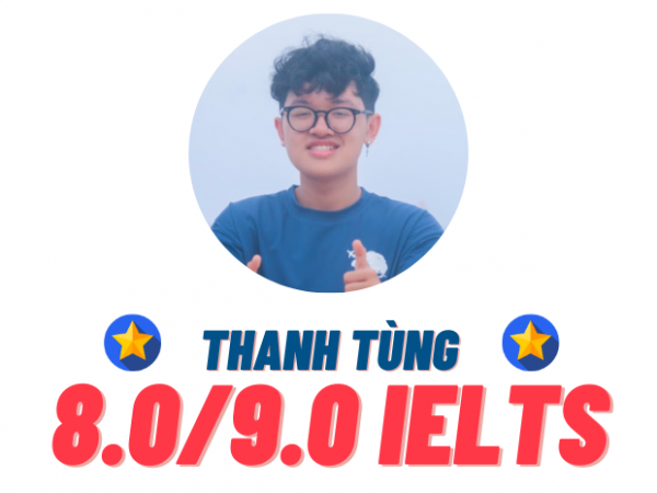 Trần Thanh Tùng – 8.0 IELTS