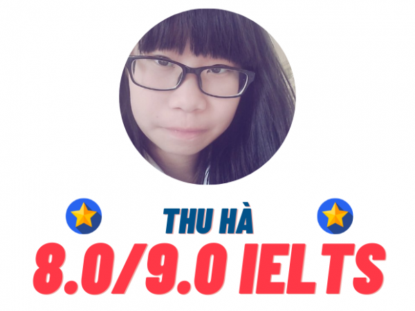 Trần Thu Hà – 8.0 IELTS