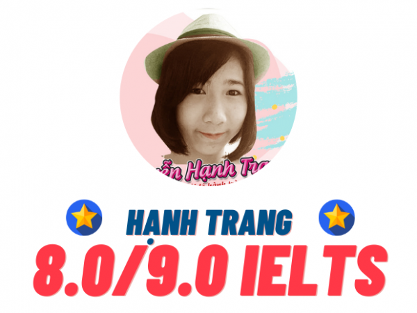 Nguyễn Hạnh Trang – 8.0 IELTS