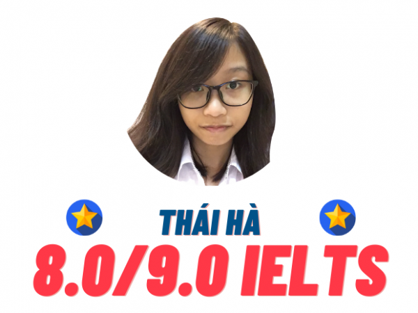 Nguyễn Thái Hà – 8.0 IELTS