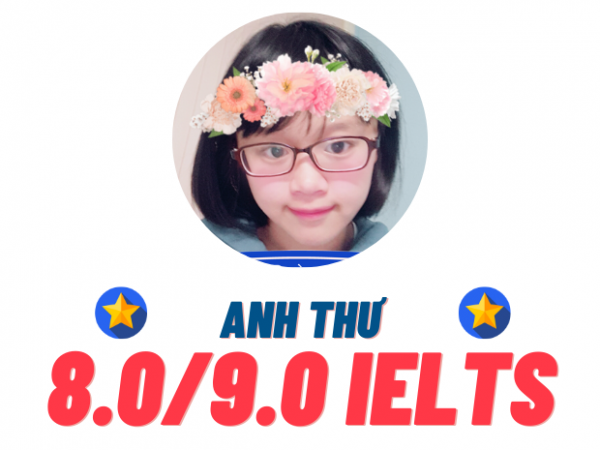 Nguyễn Đoàn Anh Thư – 8.0 IELTS