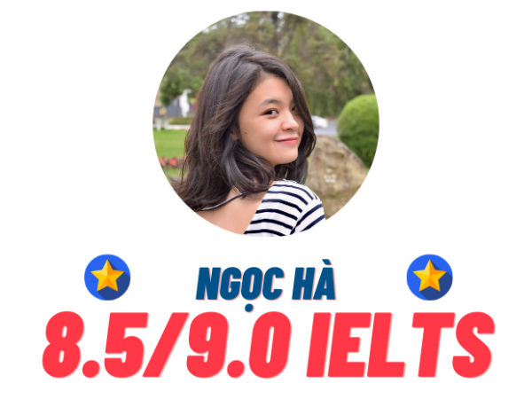Nguyễn Ngọc Hà – 8.5 IELTS