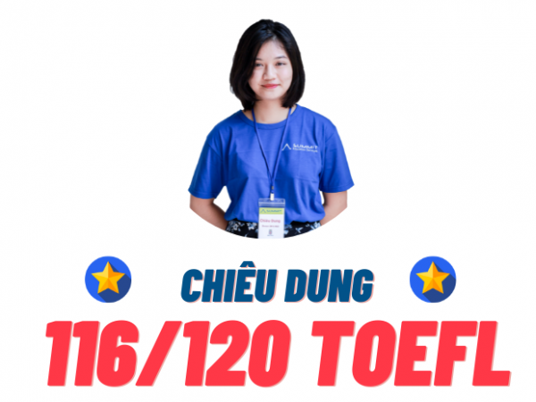BÙI PHẠM CHIÊU DUNG – 116 TOEFL