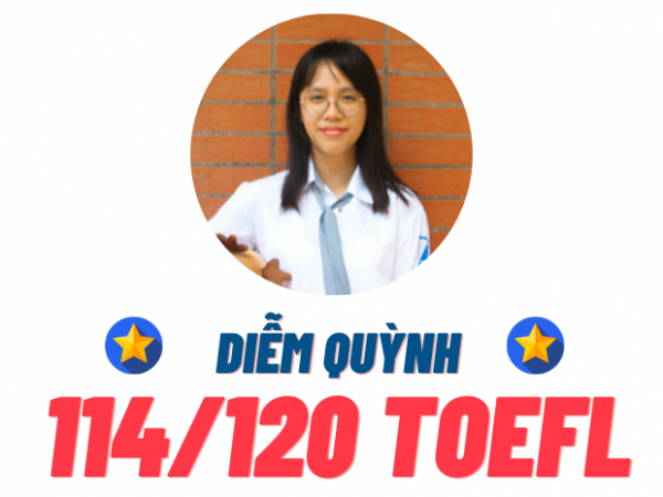 ĐỖ DIỄM QUỲNH – 114 TOEFL