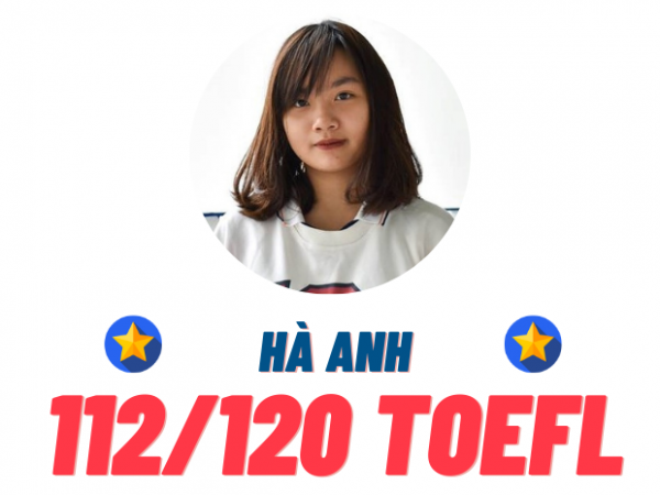 DƯƠNG HÀ ANH – 112 TOEFL