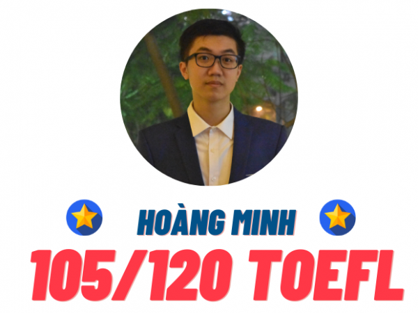 LÊ HOÀNG MINH – 105 TOEFL