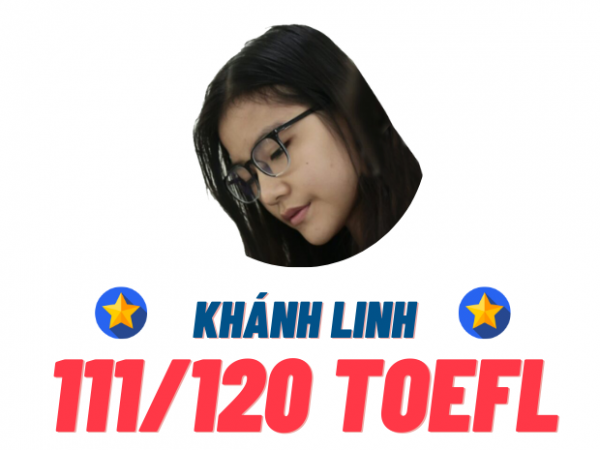 NGÔ KHÁNH LINH – 111 TOEFL