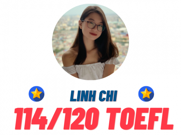 PHẠM LINH CHI – 114 TOEFL