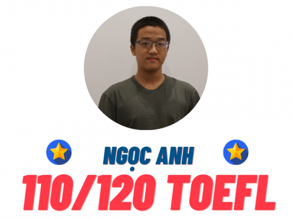 VŨ NGỌC ANH – 110 TOEFL