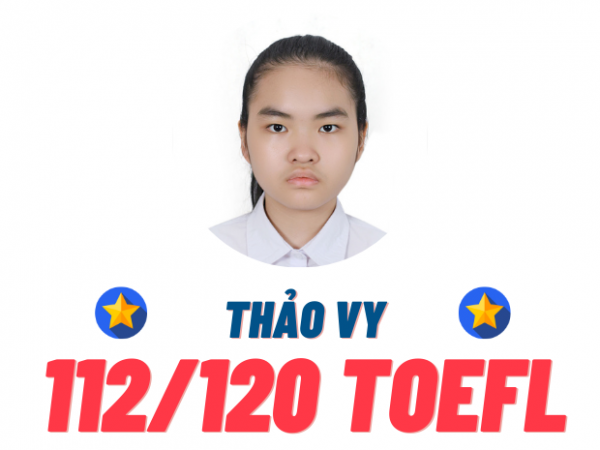 NGUYỄN THẢO VY – 112 TOEFL