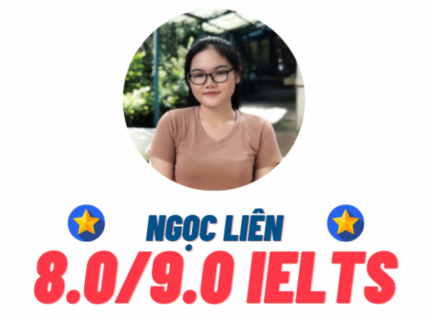 Xỉn Ngọc Liên – 8.0 IELTS