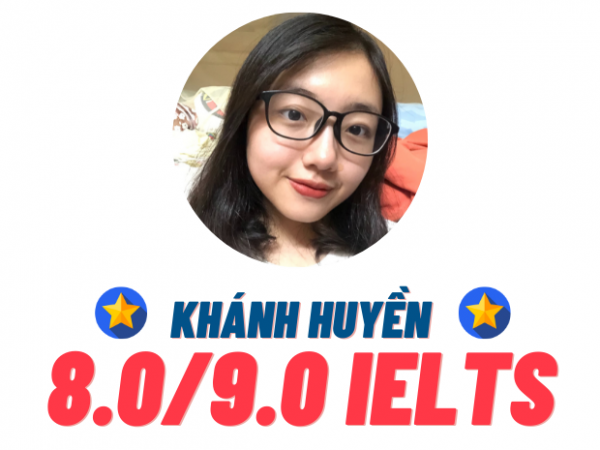 Nguyễn Khánh Huyền – 8.0 IELTS