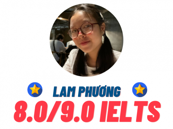 Lê Lam Phương – 8.0 IELTS