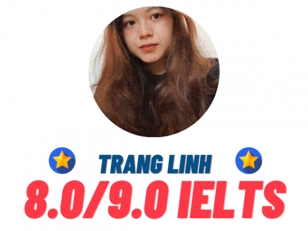 Trần Trang Linh – 8.0 IELTS