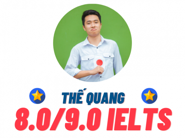 Phạm Thế Quang – 8.0 IELTS