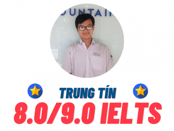 Nguyễn Trung Tín – 8.0 IELTS