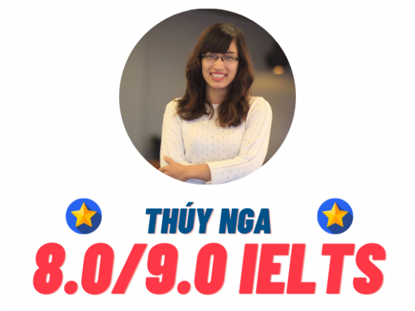 Nguyễn Thị Thúy Nga – 8.0 IELTS