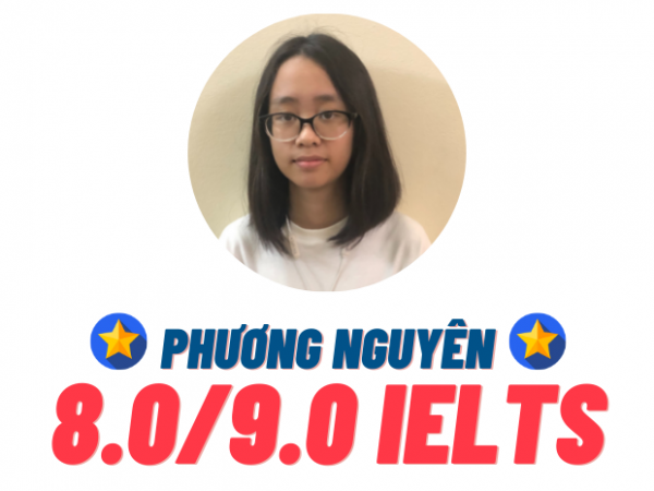 Nguyễn Đỗ Phương Nguyên – 8.0 IELTS