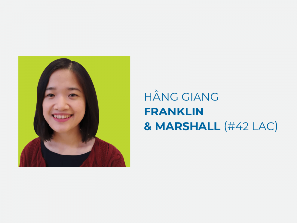 Phan Lê Hằng Giang – Franklin & Marshall College (#42 LAC)