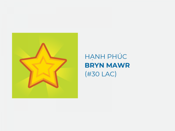 Cao Hạnh Phúc – Bryn Mawr College (#30 LAC)
