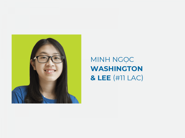 Nguyễn Phạm Minh Ngọc – Washington and Lee University (#11 LAC)