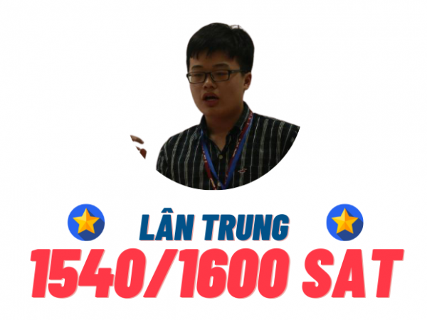 Nguyễn Lân Trung – 1540 SAT