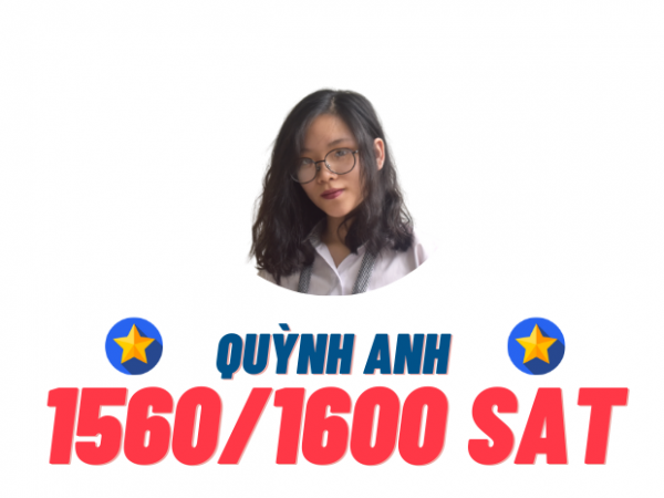 Phạm Lan Quỳnh Anh – 1560 SAT