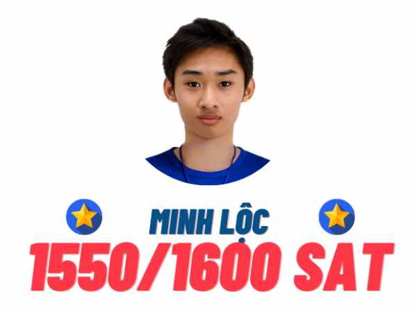 Hồ Minh Lộc – 1550 SAT