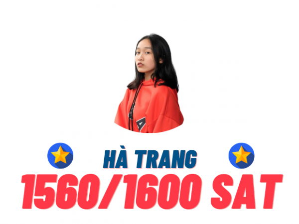 Nguyễn Đỗ Hà Trang – 1560 SAT