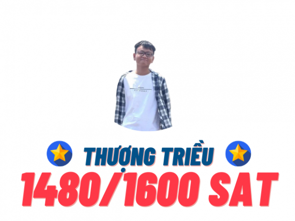 Trần Thượng Triều – 1480 SAT