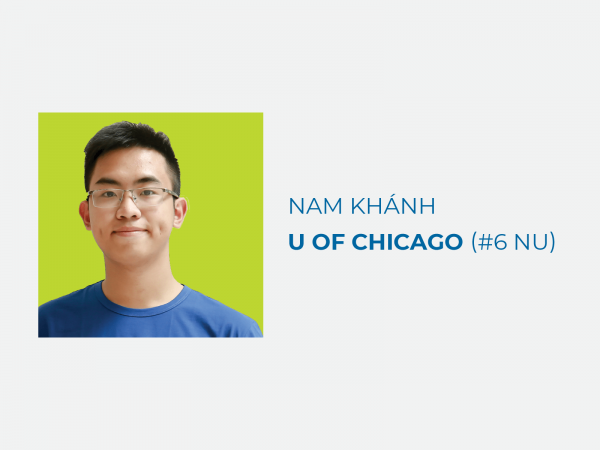 Nam Khánh – HB $265,000/4 năm University of Chicago (#3 NU)