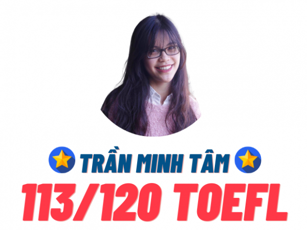 TRẦN MINH TÂM – 113 TOEFL
