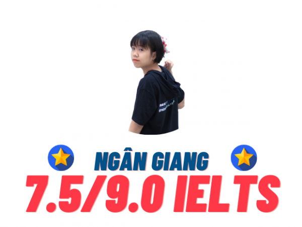 Mai Ngân Giang – 7.5 IELTS