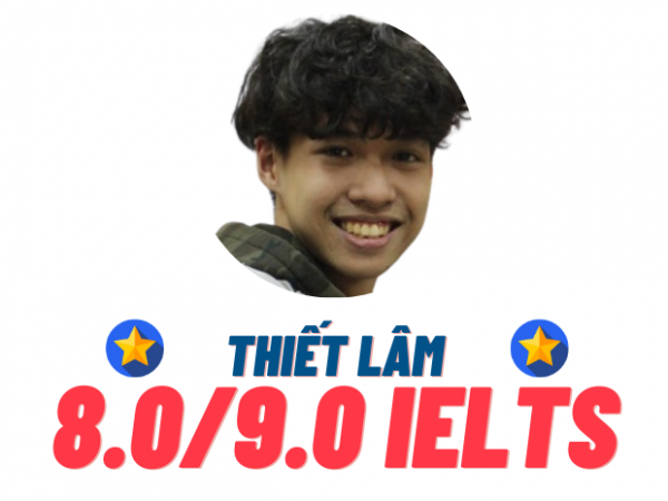 Hoàng Thiết Lâm – 8.0 IELTS