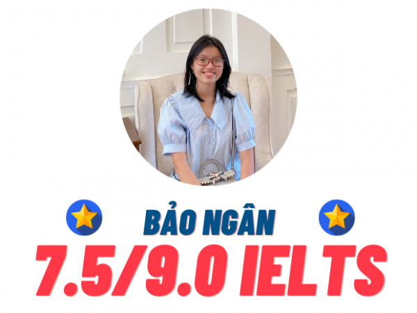 Trần Quỳnh Bảo Ngân – 7.5 IELTS