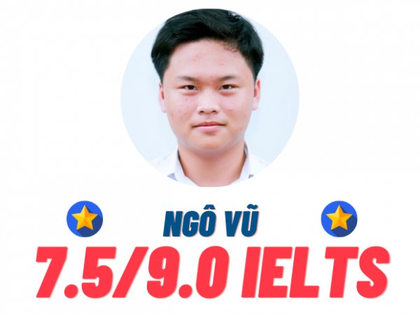 Huỳnh Ngô Vũ – 7.5 IELTS