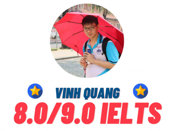 Nguyễn Vinh Quang – 8.0 IELTS