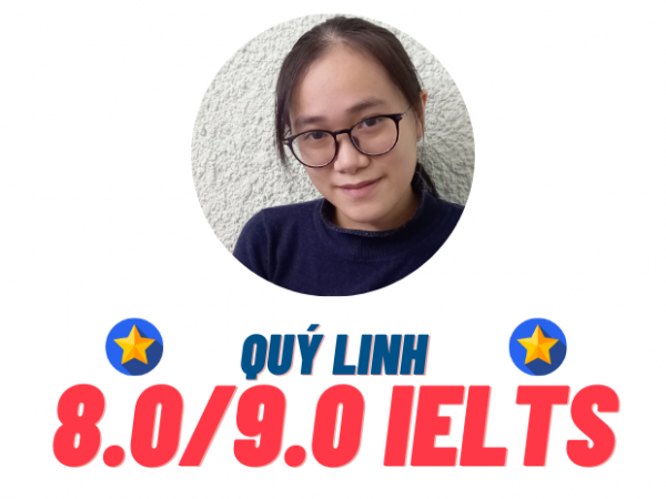 Nguyễn Đỗ Quý Linh – 8.0 IELTS