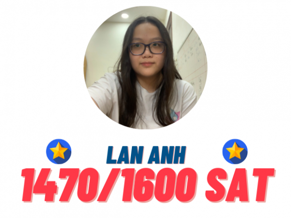 Đỗ Nguyễn Lan Anh – 1470 SAT