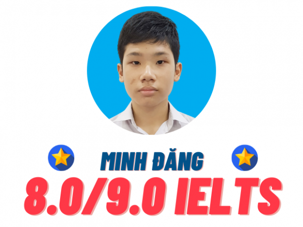 Hoàng Minh Đăng – 8.0 IELTS