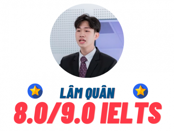 Đỗ Lâm Quân – 8.0 IELTS