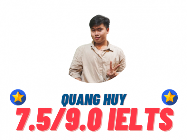 Đỗ Quang Huy – 7.5 IELTS