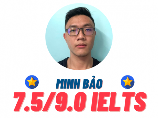 Lê Minh Bảo 7.5 IELTS