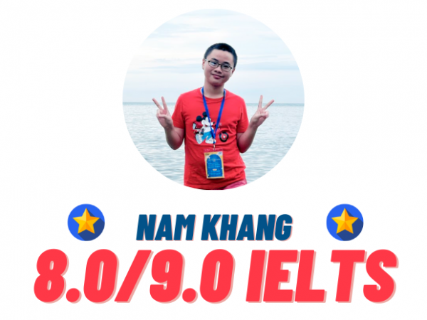 Đào Nam Khang – 8.0 IELTS