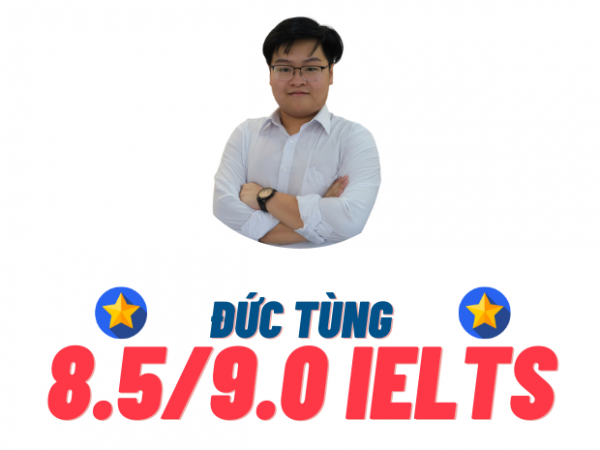 Nguyễn Đức Tùng – 8.5 IELTS
