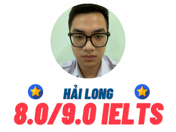 Nguyễn Hải Long – 8.0 IELTS