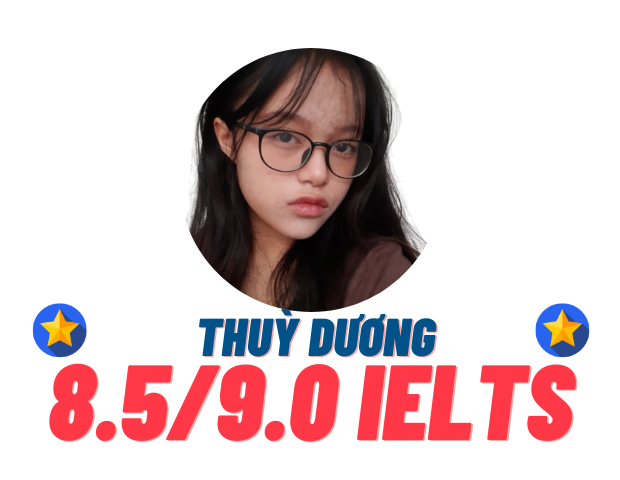 Phương Hạnh Thùy Dương – 8.5 IELTS